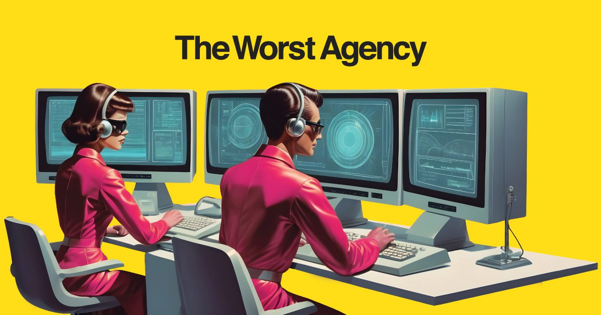 Creative Agency Orange County | The Worst Agency